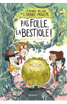 L'étrange village de l'arbre-poulpe - pas folle, la bestiole !