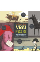 Le livre des vrai faux de l histoire