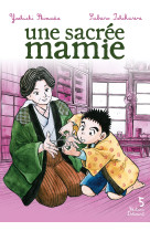 Une sacrée mamie t05