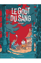 Le goût du sang