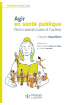 Agir en santé publique