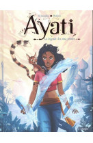 Ayati - tome 1 la légende des cinq pétales