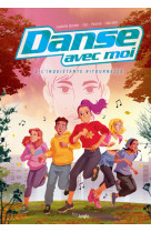 Danse avec moi - tome 3 l'inquiétante ritournelle