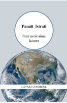 Pour avoir aime la terre