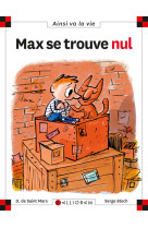 Max se trouve nul