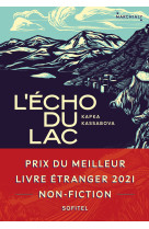 L'écho du lac - prix du meilleur livre etranger 2021 non-fiction