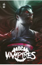 Dc vampires tome 3