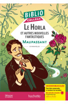 Bibliocollège - le horla et autres nouvelles fantastiques, maupassant