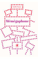 Mémégaphone