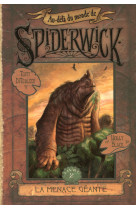 Au-delà du monde de spiderwick - tome 2 la menace géante