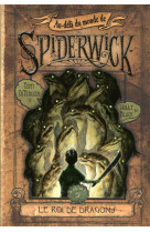 Au-delà du monde de spiderwick - tome 3 le roi de dragons