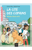 La cité des copains - mission classe verte ce1/ce2 dès 7 ans