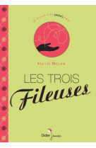 Les trois fileuses