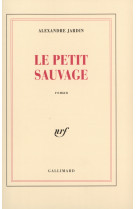 Le petit sauvage