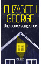 Une douce vengeance