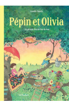 Pépin et olivia  - tome 1 - la grande fête de rien du tout