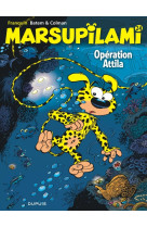 Marsupilami - tome 24 - opération attila / nouvelle édition