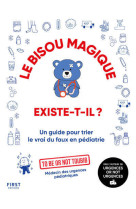 Le bisou magique existe-t-il ?