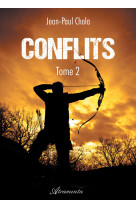 Conflits - tome 2