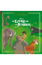 Le livre de la jungle - les grands classiques - l'histoire du film - disney