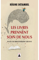 Les livres prennent soin de nous