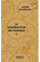 La soustraction des possibles