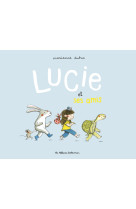 Lucie et ses amis