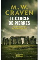 Le cercle de pierres - une enquête de washington poe