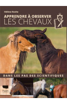 Apprendre à observer les chevaux