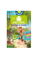 Cahier de vacances 2024 koh lanta - les incollables - cm1 au cm2 - 9/10 ans