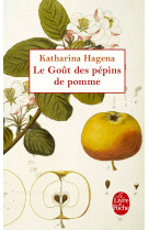 Le goût des pépins de pomme