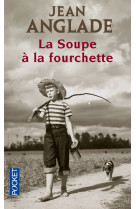 La soupe à la fourchette