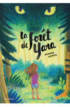 La forêt de yara