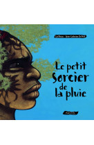 Petit sorcier de la pluie (le)