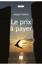 Le prix a payer