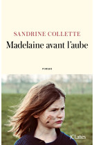 Madelaine avant l'aube