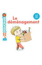 Le déménagement