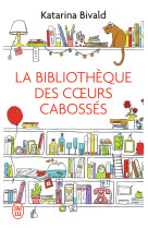 La bibliothèque des coeurs cabossés