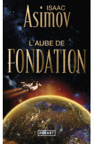 L'aube de fondation - tome 2