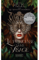 Les royaumes immobiles - tome 1 la princesse sans visage