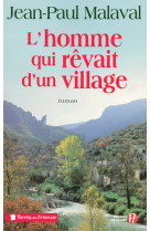 L'homme qui rêvait d'un village