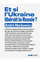 Et si l'ukraine libérait la russie ?