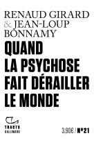 Quand la psychose fait dérailler le monde