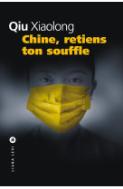 Chine, retiens ton souffle