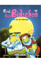 Les bidochon t.13 ; la vie de mariage