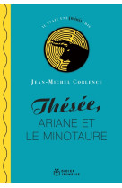 Thésée, ariane et le minotaure