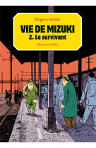 Vie de mizuki tome 2