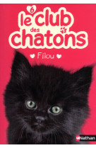 Le club des chatons 6: filou