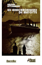 Les anachroniques de mayotte