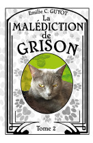 La malédiction de grison